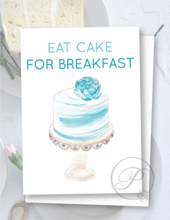 EAT CAKE FOR BREAKFAST GREETING CARD LAYOUT