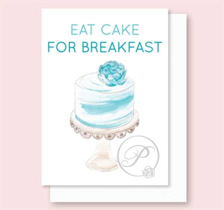 FUN EAT CAKE FORBREAKFAST GREETING CARD